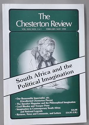 Bild des Verkufers fr Chesterton Review. Volume 24, No 1 & 2, 1998. Special Issue: South Africa and the Political Imagination. zum Verkauf von Plurabelle Books Ltd