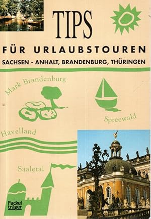 Immagine del venditore per TIPS fr Urlaubstouren, Bd.2, In Sachsen-Anhalt, Brandenburg und Thringen venduto da Antiquariat Jterbook, Inh. H. Schulze