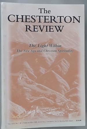 Bild des Verkufers fr Chesterton Review. Volume 26, No 1 & 2, 2000. Special Issue: The Light Within: The New Age and Christian Spirituality. zum Verkauf von Plurabelle Books Ltd