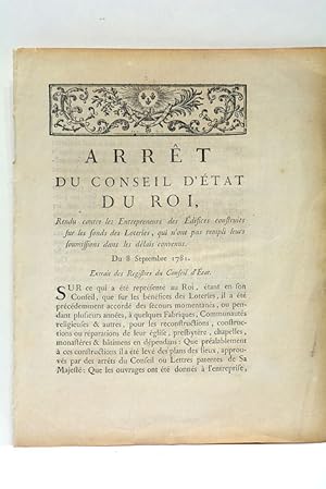 Seller image for ARRT DU CONSEIL D'TAT DU ROI, RENDU CONTRE LES ENTREPRENEURS DES DIFICES CONSTRUITS SUR LES FONDS DES LOTERIES, qui n'ont pas rempli leurs soumissions dans les dlais convenus. for sale by ltimo Captulo S.L.