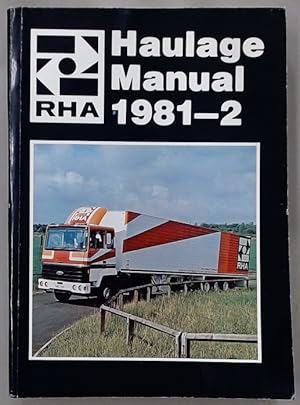 RHA Haulage Manual 1981 - 1982.