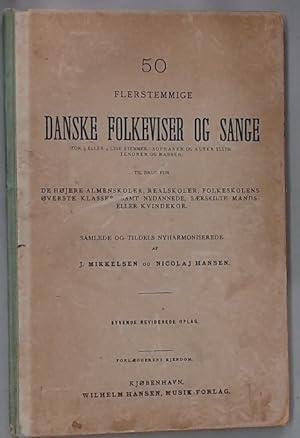 50 Flerstemmige Danske Folkeviser og Sange.
