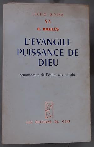 Image du vendeur pour L'vangile, Puissance de Dieu. Commentaire de l'pitre aux Romains. mis en vente par Plurabelle Books Ltd