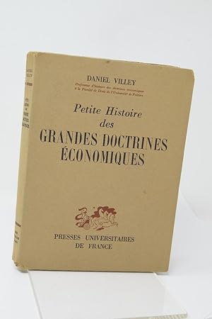 Imagen del vendedor de Petite histoire des grandes doctrines conomiques / Daniel Villey. a la venta por Librairie Douin