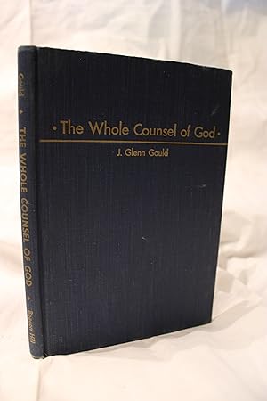 Bild des Verkufers fr The Whole Counsel Of God. zum Verkauf von CML Books on The Mall