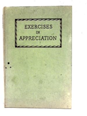 Imagen del vendedor de Exercises in Appreciation a la venta por World of Rare Books