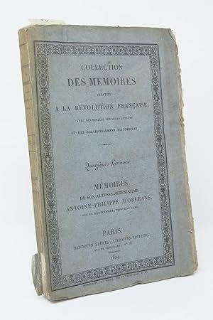 Bild des Verkufers fr Mmoires de S. A. S. Louis-Antoine-Philippe d'Orlans, duc de Montpensier, prince du sang zum Verkauf von Librairie Douin
