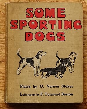 Seller image for Some Sporting Dogs for sale by Books at yeomanthefirst