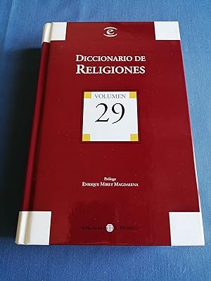 Diccionario de religiones : [Gran Enciclopedia Universal. Volumen 29]