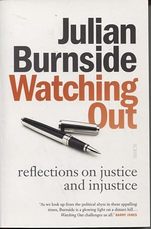 WATCHING OUT: REFLECTIONS ON JUSTICE AND INJUSTICE