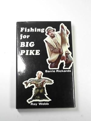 Bild des Verkufers fr Fishing for big pike zum Verkauf von Cotswold Internet Books