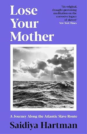 Seller image for Lose Your Mother (Paperback) for sale by Grand Eagle Retail