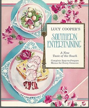 Seller image for LUCY COOPER'S SOUTHERN ENTERTAINING A New Taste of the South for sale by Gibson's Books