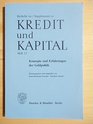 Seller image for Konzepte und Erfahrungen der Geldpolitik - Beihefte zu Kredit und Kapital - Heft 13 for sale by Versandantiquariat Manuel Weiner