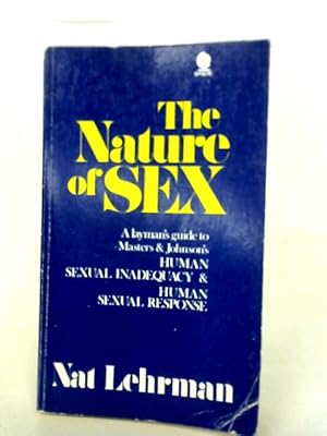 Bild des Verkufers fr Nature of Sex: Masters and Johnson Explained zum Verkauf von World of Rare Books