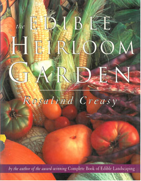 The Edible Heirloom Garden