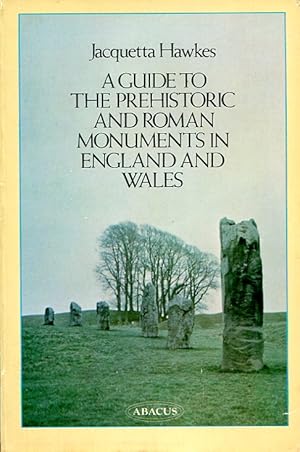 A Guide to the Prehistoric and Roman Monuments in England and Wales