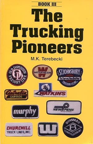 The Trucking Pioneers : Book III
