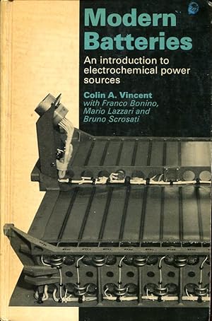 Immagine del venditore per Modern Batteries: An Introduction to Electrochemical Power Sources venduto da Godley Books