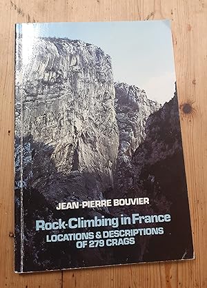Rock-Climbing In France. Locations & Descriptions Of 279 Crags