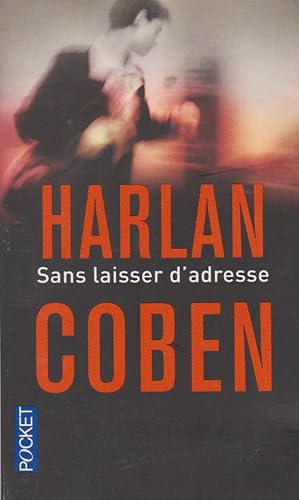 Image du vendeur pour Sans laisser d'adresse mis en vente par books-livres11.com