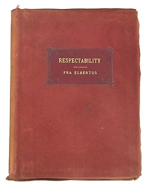 Seller image for Respectability: Its Rise and Remedy for sale by Capitol Hill Books, ABAA