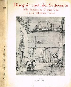 Bild des Verkufers fr Disegni Veneti del Settecento della fondazione Giorgio Cini e delle collezioni venete zum Verkauf von Biblioteca di Babele