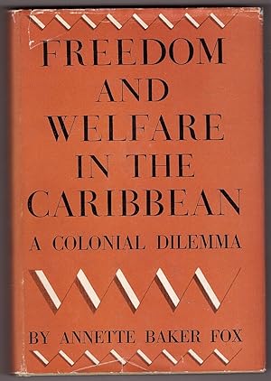 Freedom and Welfare in the Caribbean. a Colonial Dilemma
