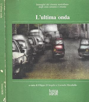 Seller image for L'ultima onda Immagini del cinema australiano degli anni settanta e ottanta for sale by Biblioteca di Babele