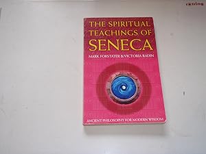 Immagine del venditore per The Spiritual Teachings of Seneca venduto da Westgate Bookshop