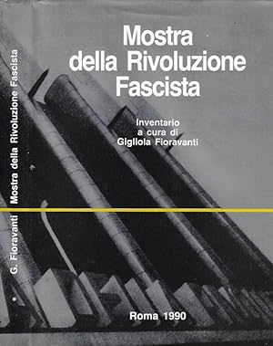 Bild des Verkufers fr Partito Nazionale Fascista - Mostra della Rivoluzione Fascista zum Verkauf von Biblioteca di Babele