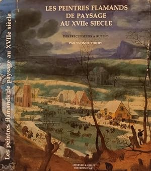 Seller image for Les peintrtes flamands de paysage au XVII siecle Des prcurseurs  Rubens for sale by Biblioteca di Babele