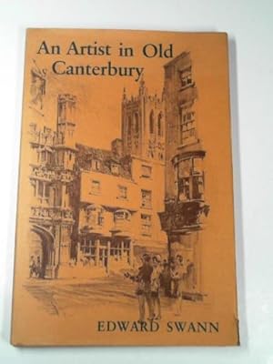 Bild des Verkufers fr An artist in old Canterbury zum Verkauf von Cotswold Internet Books