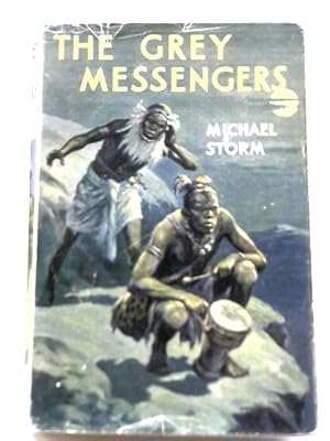 Seller image for The Grey Messengers for sale by World of Rare Books