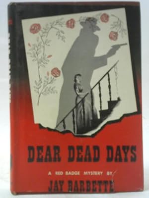 Image du vendeur pour Dear Dead Days mis en vente par World of Rare Books