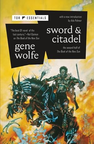 Seller image for Sword & Citadel : The Sword of the Lictor / The Citadel of the Autarch for sale by GreatBookPrices