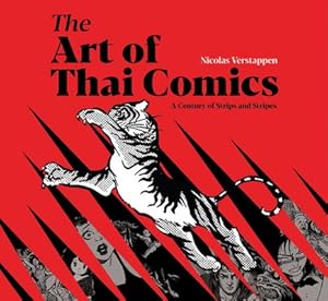 Immagine del venditore per Art of Thai Comics : A Century of Strips and Stripes venduto da GreatBookPrices