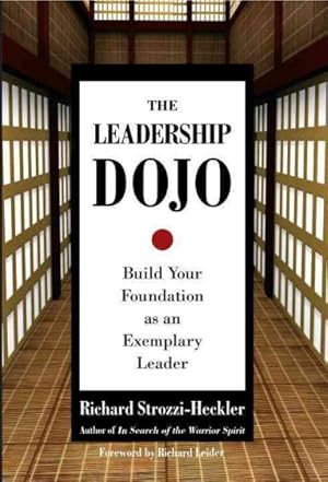 Image du vendeur pour Leadership Dojo : Build Your Foundation as an Exemplary Leader mis en vente par GreatBookPrices