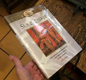 Seller image for Sex and Spirit: Love Mystics & Creation Myths; The Union of Souls; Ritual & Taboo for sale by Xochi's Bookstore & Gallery