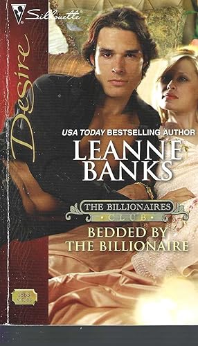 Bedded by the Billionaire (The Billionaires Club (Silhouette Desire))