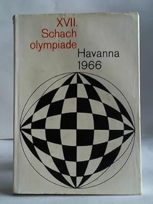 XVII. Schacholympiade. Havanna 1966