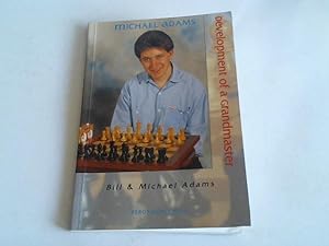 Michael Adams Development of a Grandmaster