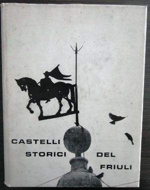 Castelli storici del Friuli