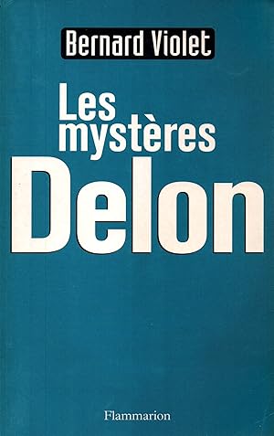 Immagine del venditore per Les mysteres Delon venduto da JP Livres