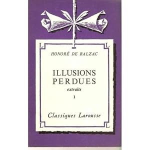 Image du vendeur pour Illusions perdues Balzac 2021-1300 Larousse TBE mis en vente par Des livres et nous