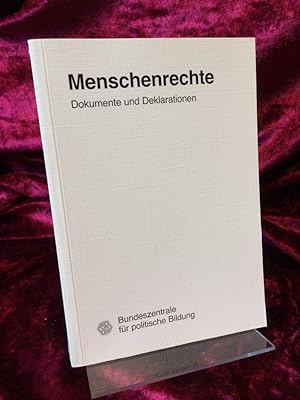 Menschenrechte. Dokumente und Deklarationen. Herausgeber: Bundeszentrale für Politische Bildung.