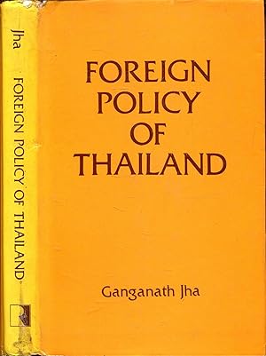 Imagen del vendedor de Foreign Policy of Thailand a la venta por Pendleburys - the bookshop in the hills