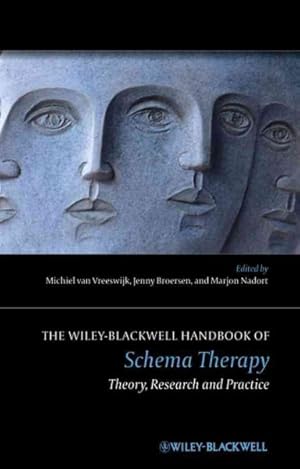 Immagine del venditore per Wiley-Blackwell Handbook of Schema Therapy : Theory, Research, and Practice venduto da GreatBookPrices