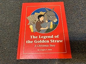 Immagine del venditore per The Legend of the Golden Straw: A Christmas Story venduto da Betty Mittendorf /Tiffany Power BKSLINEN