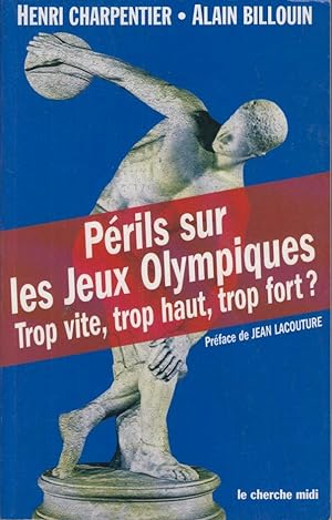 Seller image for Prils sur les jeux olympiques : Trop vite, trop haut, trop fort for sale by PRISCA